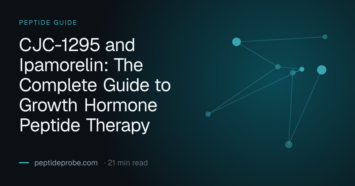 PeptideProbe peptide guide title card reading “CJC-1295 and Ipamorelin: The Complete Guide to Growth Hormone Peptide Therapy”