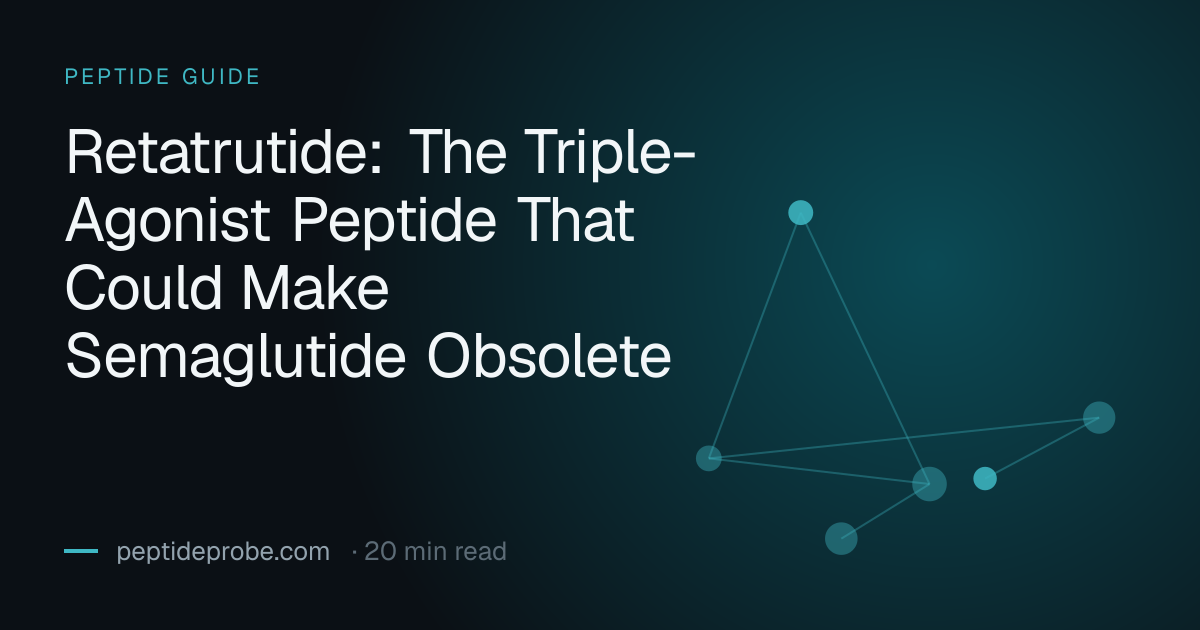 PeptideProbe peptide guide title card reading “Retatrutide: The Triple-Agonist Peptide That Could Make Semaglutide Obsolete”