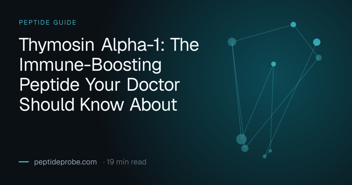 PeptideProbe peptide guide title card reading “Thymosin Alpha-1: The Immune-Boosting Peptide Your Doctor Should Know About”